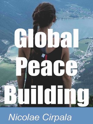 cover image of Global Peace Building